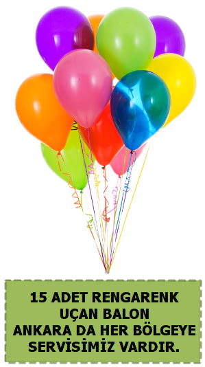 15 adet u�an balon rengarenk  Ankara �i�ek , �i�ek�i , �i�ek�ilik 